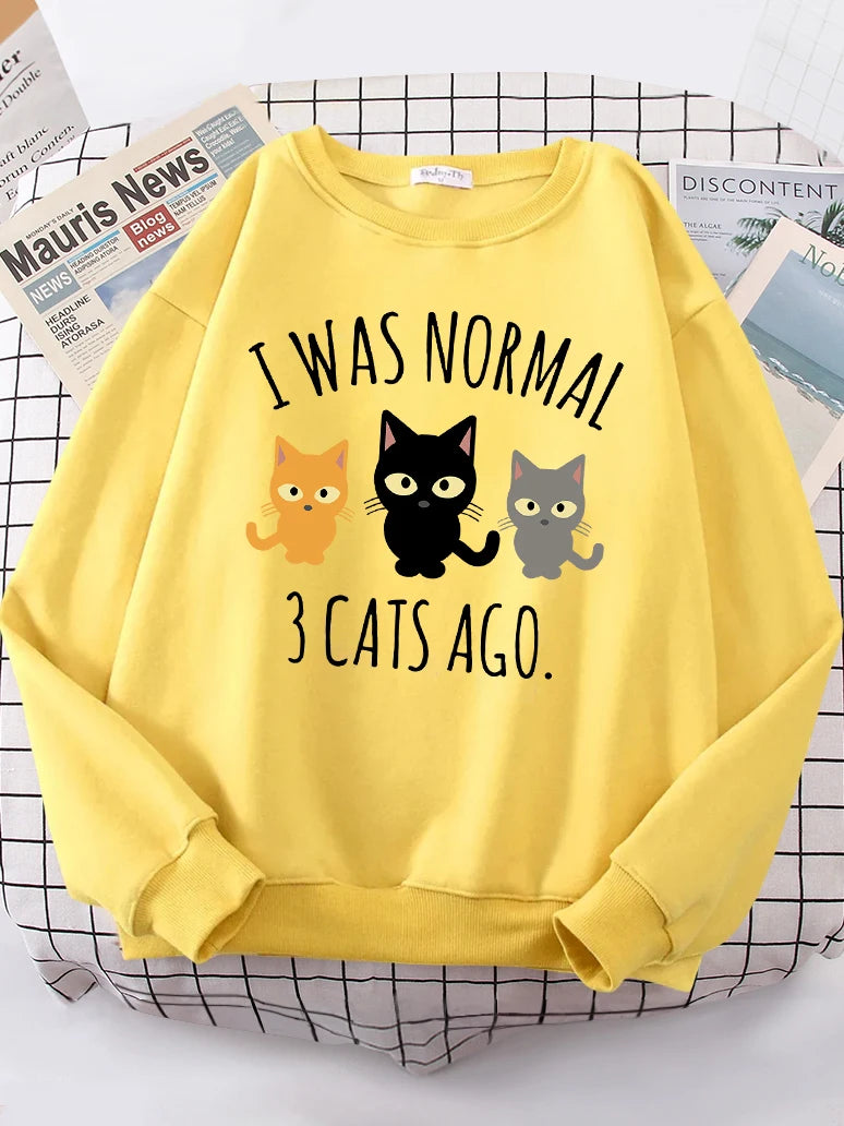 I Was Normal 3 Cats Ago Print Women's Hoody Fashion S-XXL Hoodies High Quality Hoodie Oversize Loose Casual Female Sportswear